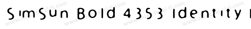 SimSun Bold 4353 Identity H字体转换